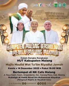 Kabupaten Malang Bersalawat Bersama RJ dan Al Habib Novel bin Muhammad Alaydrus