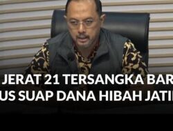 KPK Tetapkan 21 Tersangka Baru Suap Dana Hibah Pemprov Jatim