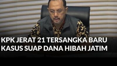 KPK Tetapkan 21 Tersangka Baru Suap Dana Hibah Pemprov Jatim