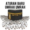 Gerbang Umrah Kian Ketat: Arab Saudi Resmi Berlakukan Aturan Visa Wajib Hotel Berizin di Nusuk, Jamaah Perlu Waspada!