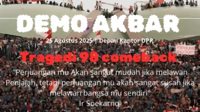 Seruan Aksi Bubarkan DPR 25 Agustus: Demo Tanpa Tuan di Tengah Amarah Publik