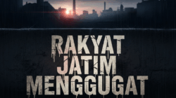 Gema Rakyat Menggugat di Jantung Jawa Timur