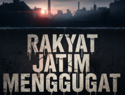 Gema Rakyat Menggugat di Jantung Jawa Timur
