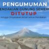 Status Semeru Jadi Level Awas: Pendakian Ditutup, Evakuasi 178 Pendaki Dimulai dari Ranu Kumbolo