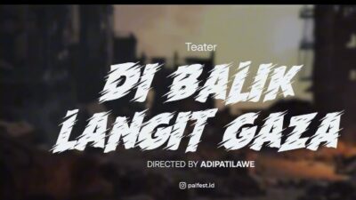 Di Balik Langit Gaza: Artivisme Panggung TIM Suarakan Genosida