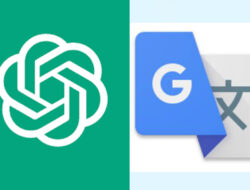 OpenAI Rilis ChatGPT Translate: Tantangan Baru bagi Dominasi Google Translate