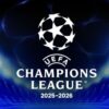 Empat Tim Susul Delapan Klub ke 16 Besar Liga Champions 2025/2026