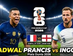 Duel Dua Tim Terluka, Prancis dan Inggris Buru Juara Tiga Piala Dunia 2026