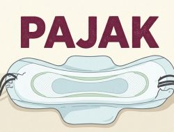 Pembalut Masih Kena PPN, Ini Perbandingan Kebijakan di 3 Negara