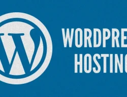 Rekomendasi Hosting WordPress Terbaik 2026 untuk Blogger & Affiliate
